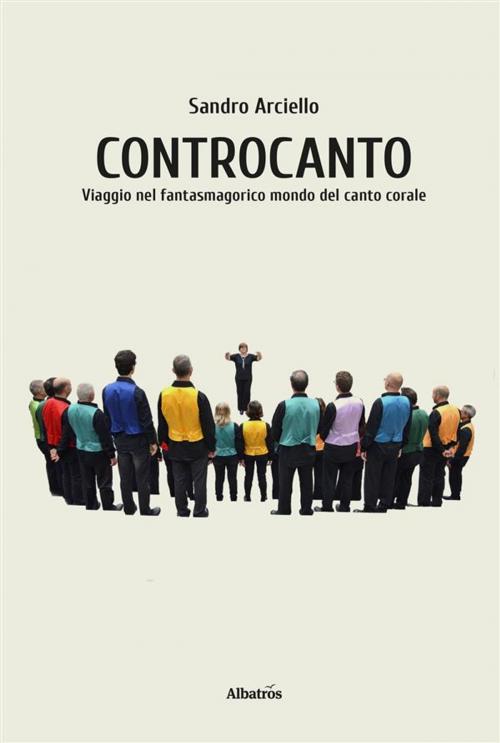 Cover of the book Controcanto by Sandro Arciello, Gruppo Albatros Il Filo