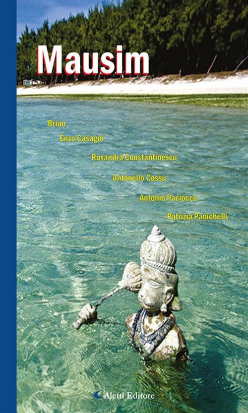 Cover of the book Mausim by ANTOLOGIA AUTORI VARI, Aletti Editore