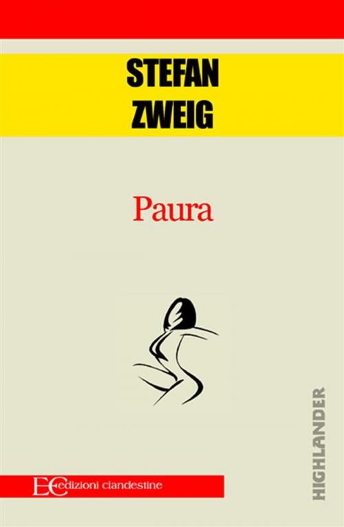 Cover of the book Paura by Stefan Zweig, Edizioni Clandestine