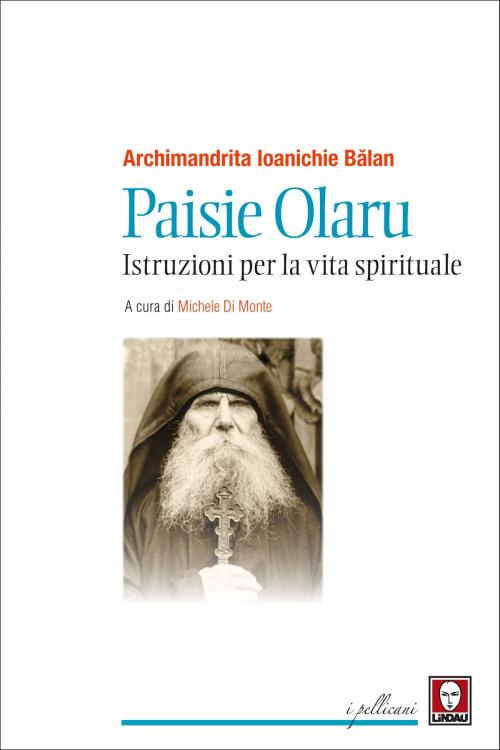 Cover of the book Paisie Olaru by Ioanichie Bălan, Lindau