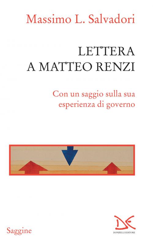 Cover of the book Lettera a Matteo Renzi by Massimo L. Salvadori, Donzelli Editore