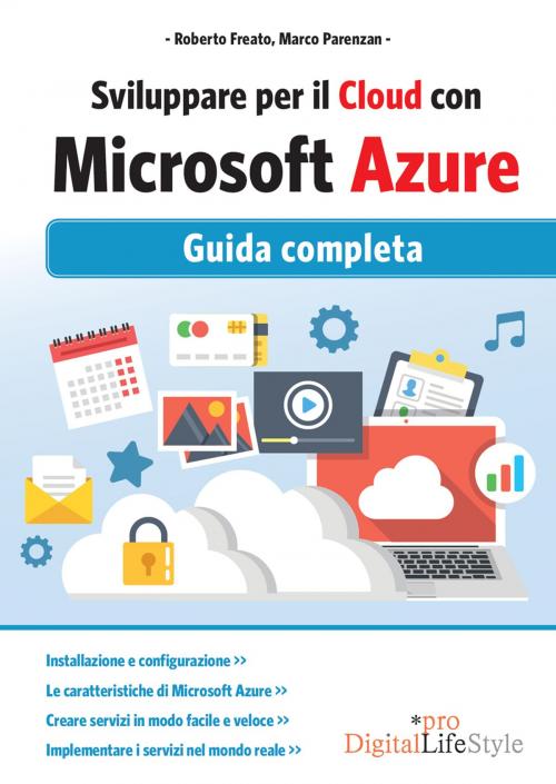 Cover of the book Sviluppare per il cloud con Microsoft Azure. by Roberto Freato, Marco Parenzan, Edizioni LSWR