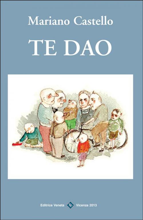 Cover of the book Te Dao by Mariano Castello, Editrice Veneta
