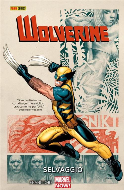 Cover of the book Wolverine. Selvaggio (Marvel Collection) by Frank Cho, Panini Marvel Italia