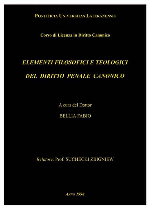 Cover of the book Elementi filosofici e teologici del diritto penale canonico by Fabio Bellia, Youcanprint