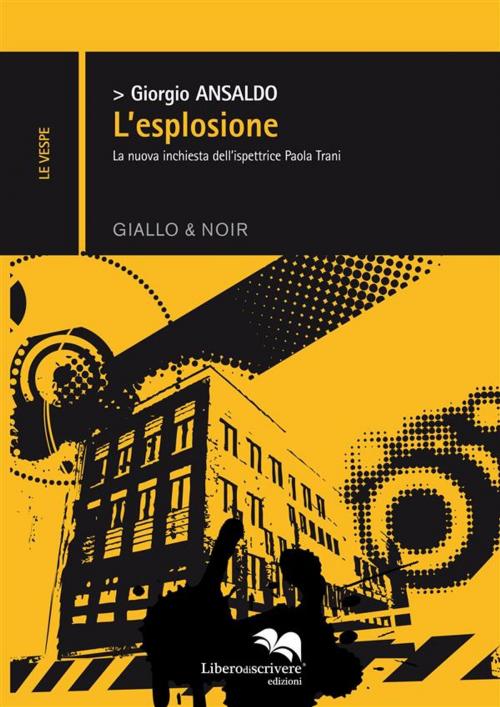Cover of the book L'esplosione by Giorgio Ansaldo, Liberodiscrivere