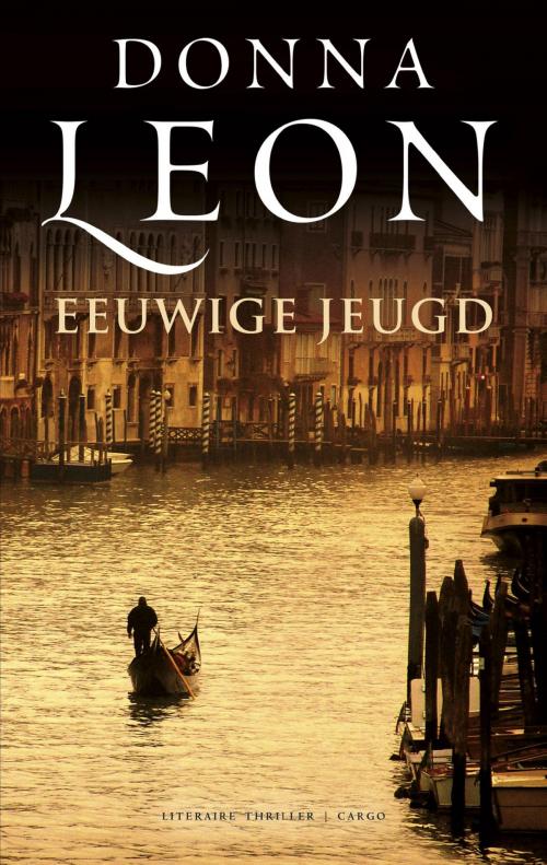 Cover of the book Eeuwige jeugd by Donna Leon, Bezige Bij b.v., Uitgeverij De
