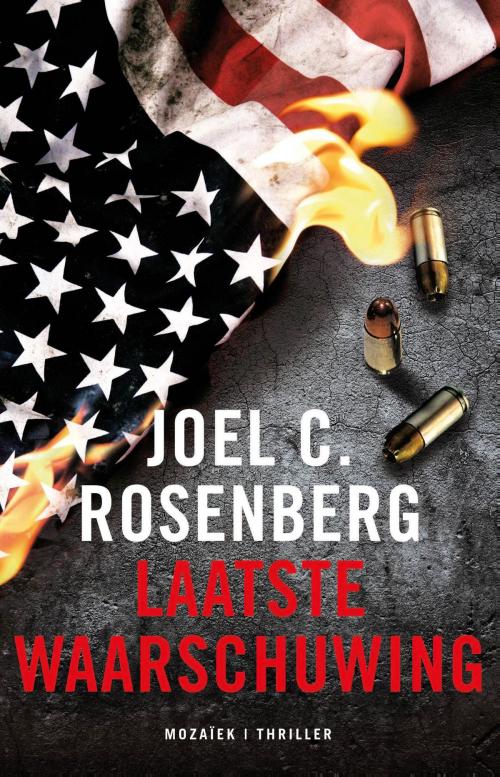 Cover of the book Laatste waarschuwing by Joel C. Rosenberg, VBK Media