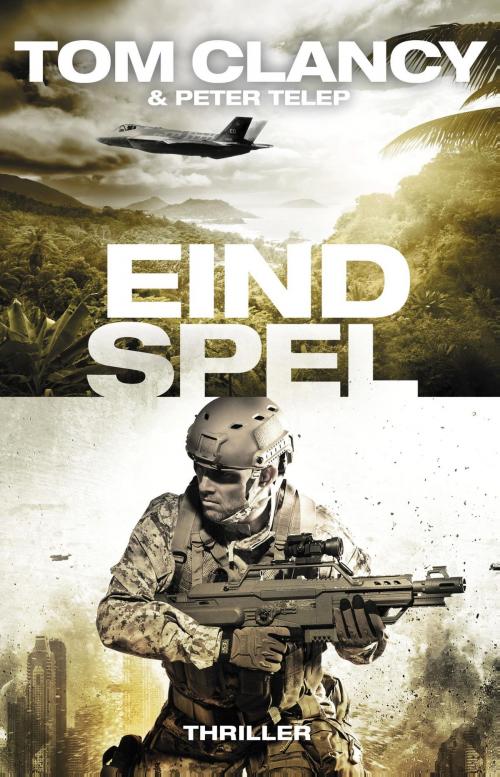 Cover of the book Eindspel by Tom Clancy, Peter Telep, Luitingh-Sijthoff B.V., Uitgeverij