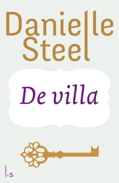 Cover of the book De villa by Danielle Steel, Luitingh-Sijthoff B.V., Uitgeverij
