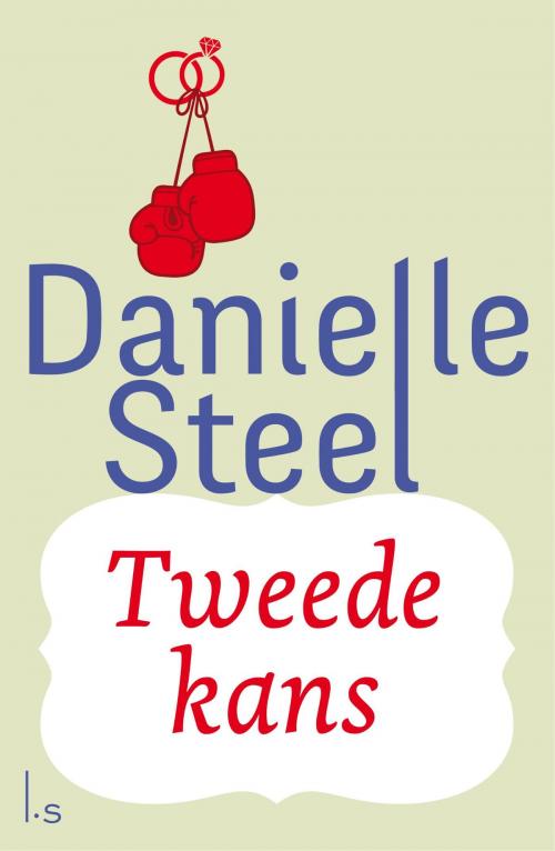Cover of the book Tweede kans by Danielle Steel, Luitingh-Sijthoff B.V., Uitgeverij
