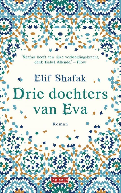 Cover of the book Drie dochters van Eva by Elif Shafak, Singel Uitgeverijen