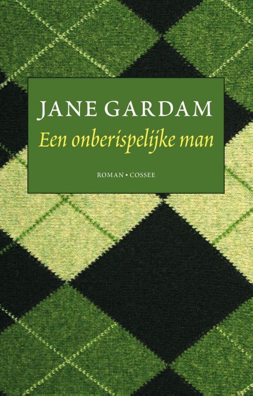 Cover of the book Een onberispelijke man by Jane Gardam, Cossee, Uitgeverij
