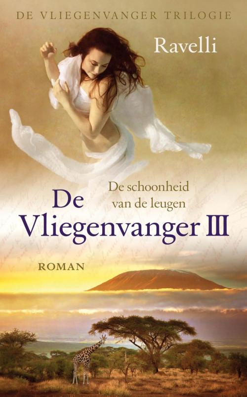 Cover of the book De schoonheid van de leugen by Ravelli, Ronde Tafel, SU De