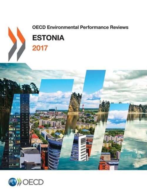 Cover of the book OECD Environmental Performance Reviews: Estonia 2017 by Collectif, OECD