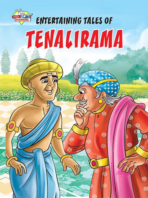 Cover of the book Entertaining Tales of tenalirama by Pratibha Kasturia, Junior Diamond