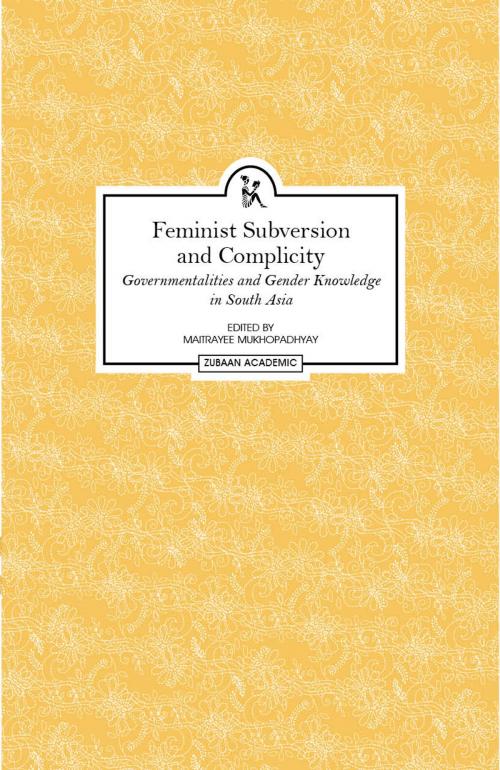 Cover of the book Feminist Subversion and Complicity by , Zubaan