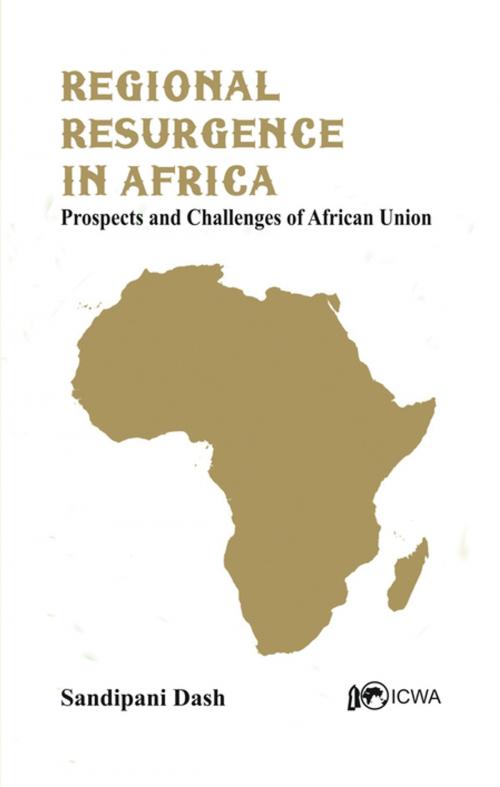 Cover of the book Regional Resurgence in Africa by Sandipani Dash, VIJ Books (India) PVT Ltd
