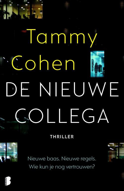 Cover of the book De nieuwe collega by Tammy Cohen, Meulenhoff Boekerij B.V.