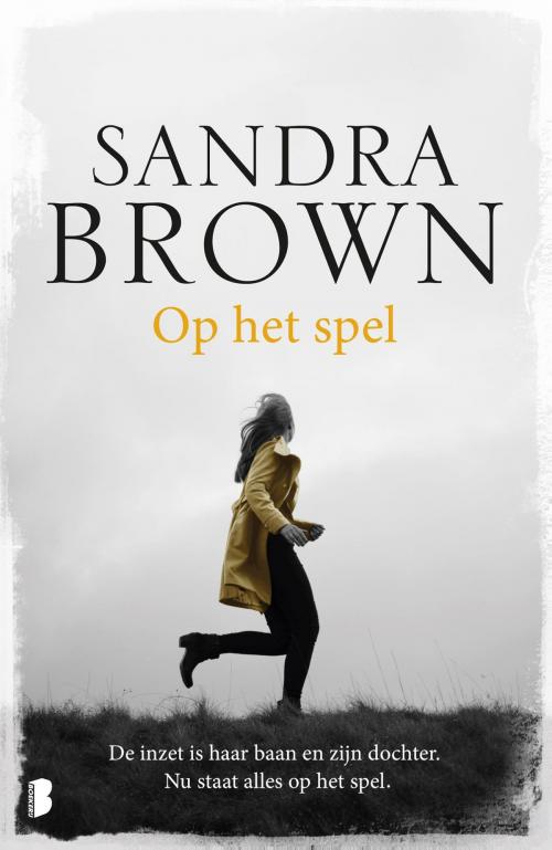 Cover of the book Op het spel by Sandra Brown, Meulenhoff Boekerij B.V.