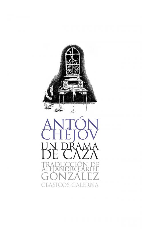 Cover of the book Un drama de caza by Antón Chejov, Galerna