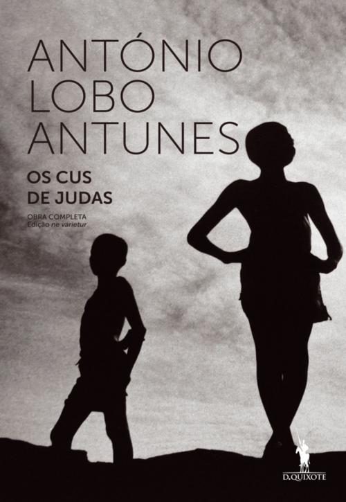 Cover of the book Os Cus de Judas by António Lobo Antunes, D. QUIXOTE