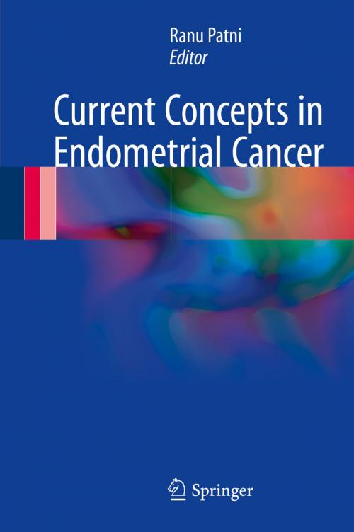 Cover of the book Current Concepts in Endometrial Cancer by , Springer Singapore