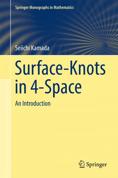 Cover of the book Surface-Knots in 4-Space by Seiichi Kamada, Springer Singapore