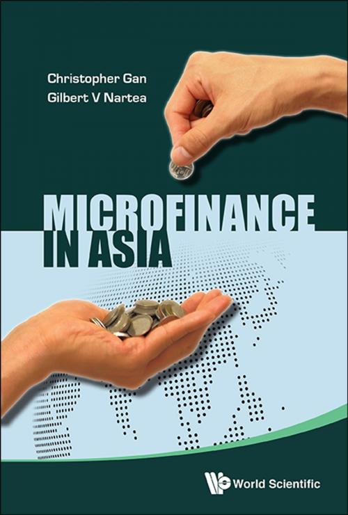 Cover of the book Microfinance in Asia by Christopher Gan, Gilbert V Nartea, World Scientific Publishing Company
