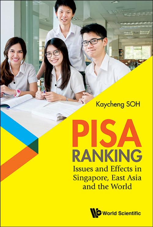 Cover of the book PISA Ranking by Kaycheng Soh, World Scientific Publishing Company