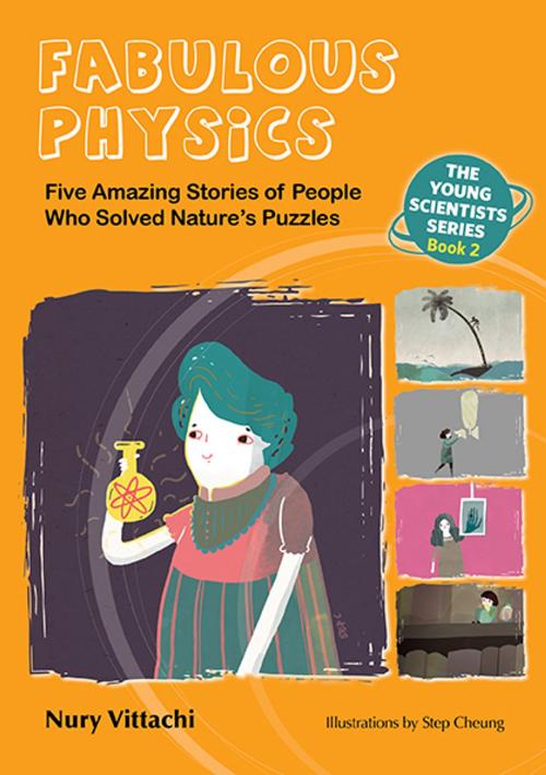 Cover of the book The Young Scientists Series by Nury Vittachi, World Scientific Publishing Company