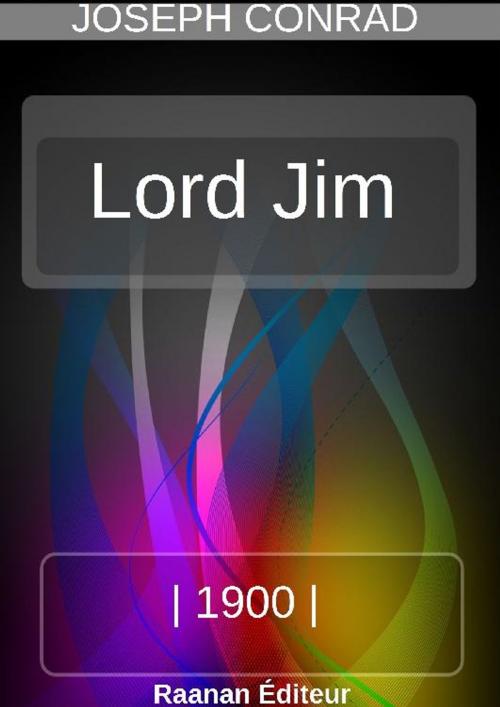 Cover of the book LORD JIM by JOSEPH CONRAD, Bookelis