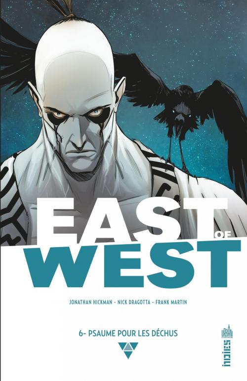 Cover of the book East of West – Tome 6 by Nick Dragotta, Jonathan Hickman, Urban Comics