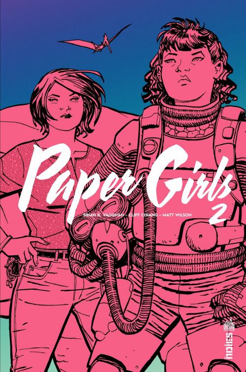 Cover of the book Paper Girls - Tome 2 by Brian K. Vaughan, Cliff Chiang, Urban Comics