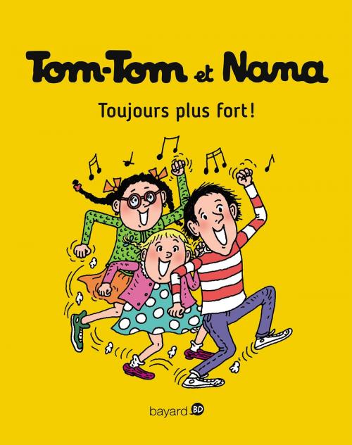 Cover of the book Tom-Tom et Nana, Tome 29 by Évelyne Reberg, Catherine Viansson Ponte, Jacqueline Cohen, Bayard Jeunesse