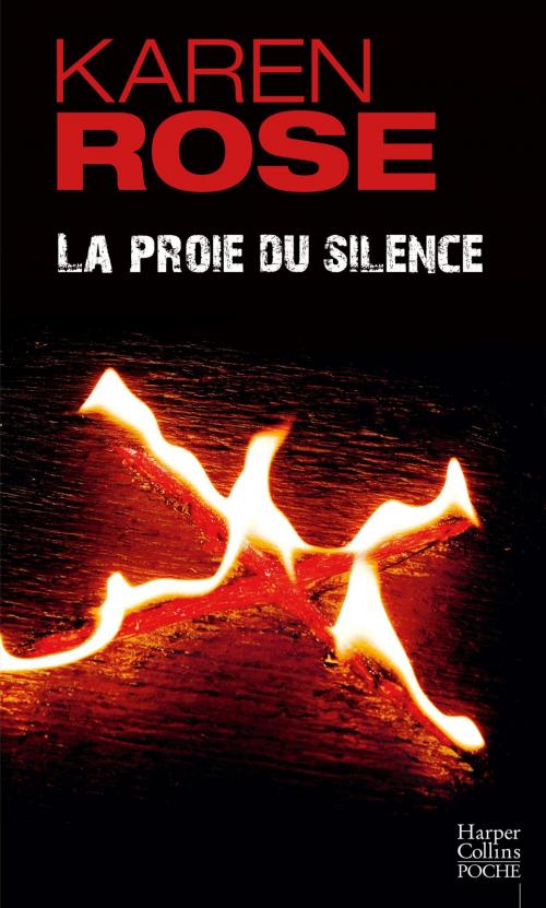 Cover of the book La proie du silence by Karen Rose, HarperCollins