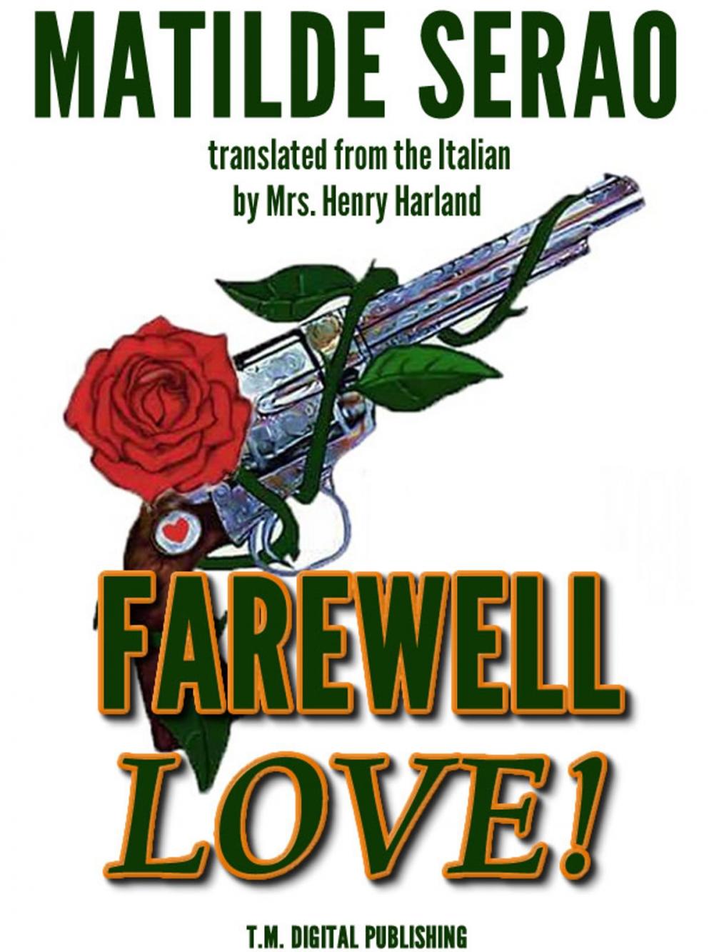 Big bigCover of Farewell Love! A Novel