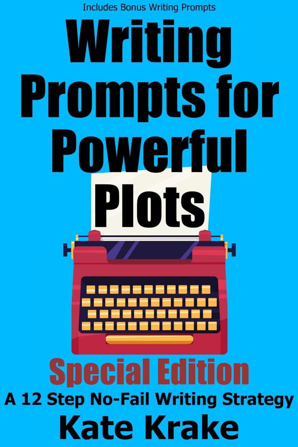 Big bigCover of Writing Prompts for Powerful Plots Special Edition