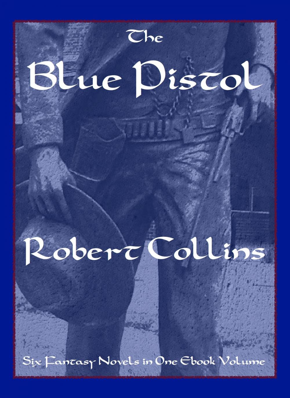 Big bigCover of The Blue Pistol