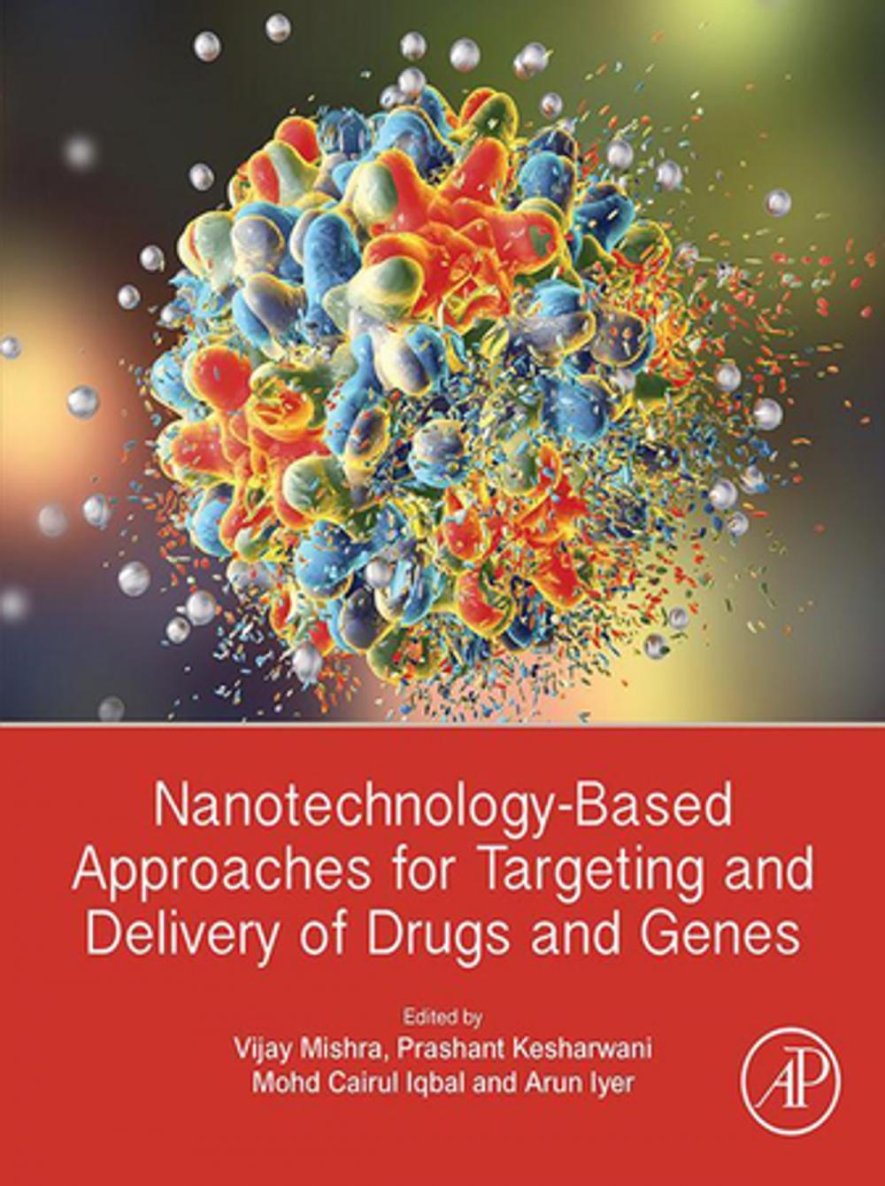 Big bigCover of Nanotechnology-Based Approaches for Targeting and Delivery of Drugs and Genes