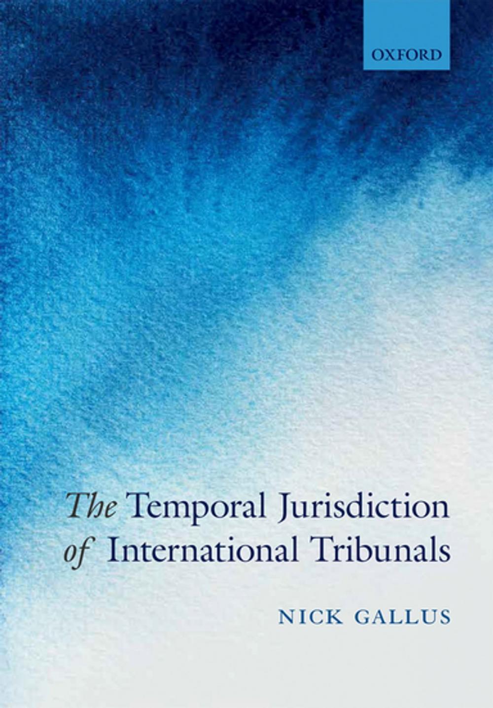 Big bigCover of The Temporal Jurisdiction of International Tribunals