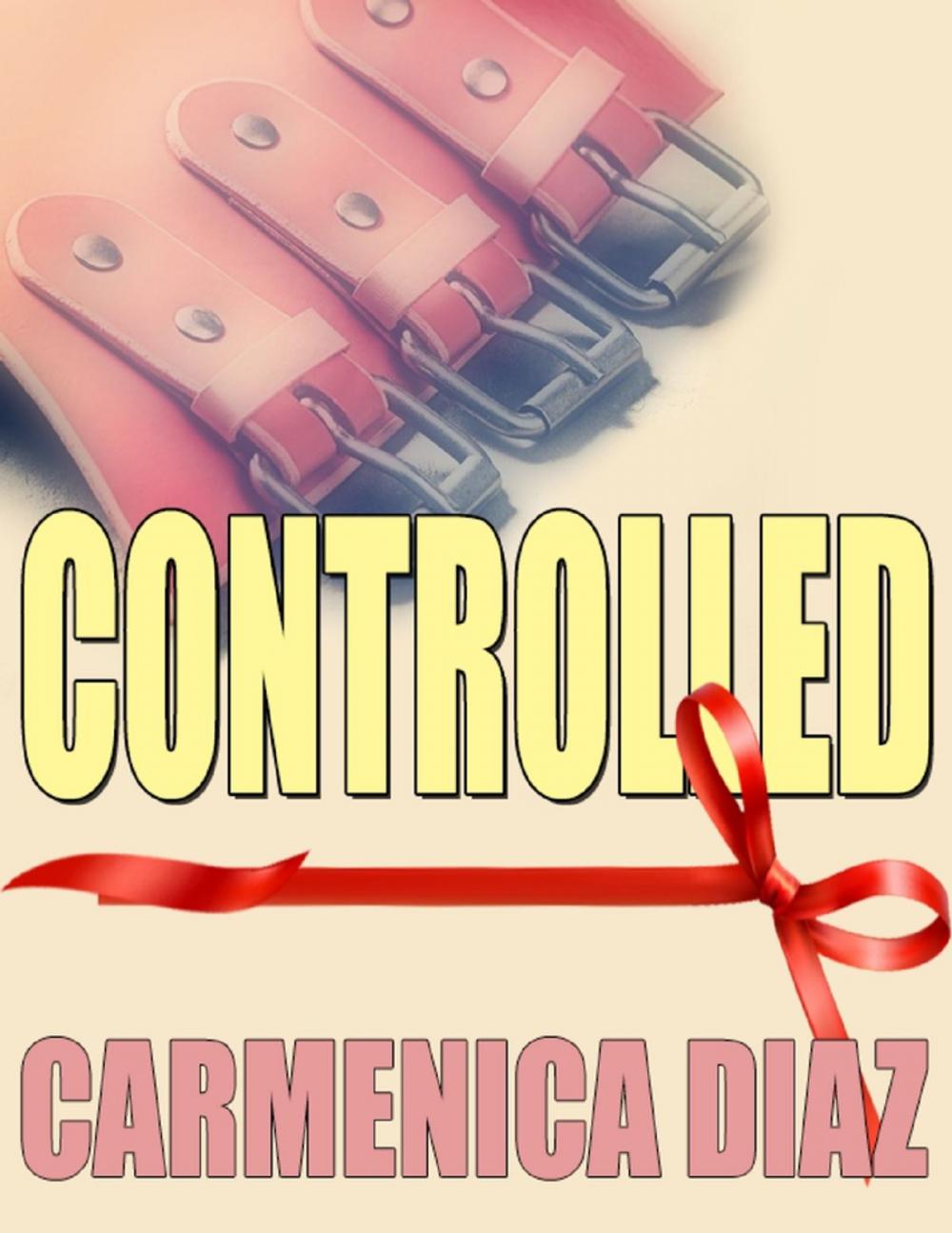 Big bigCover of Controlled