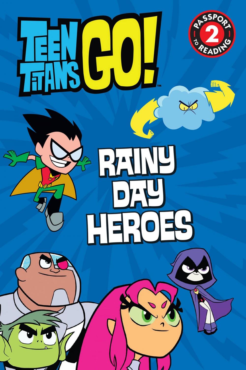 Big bigCover of Teen Titans Go! (TM): Rainy Day Heroes