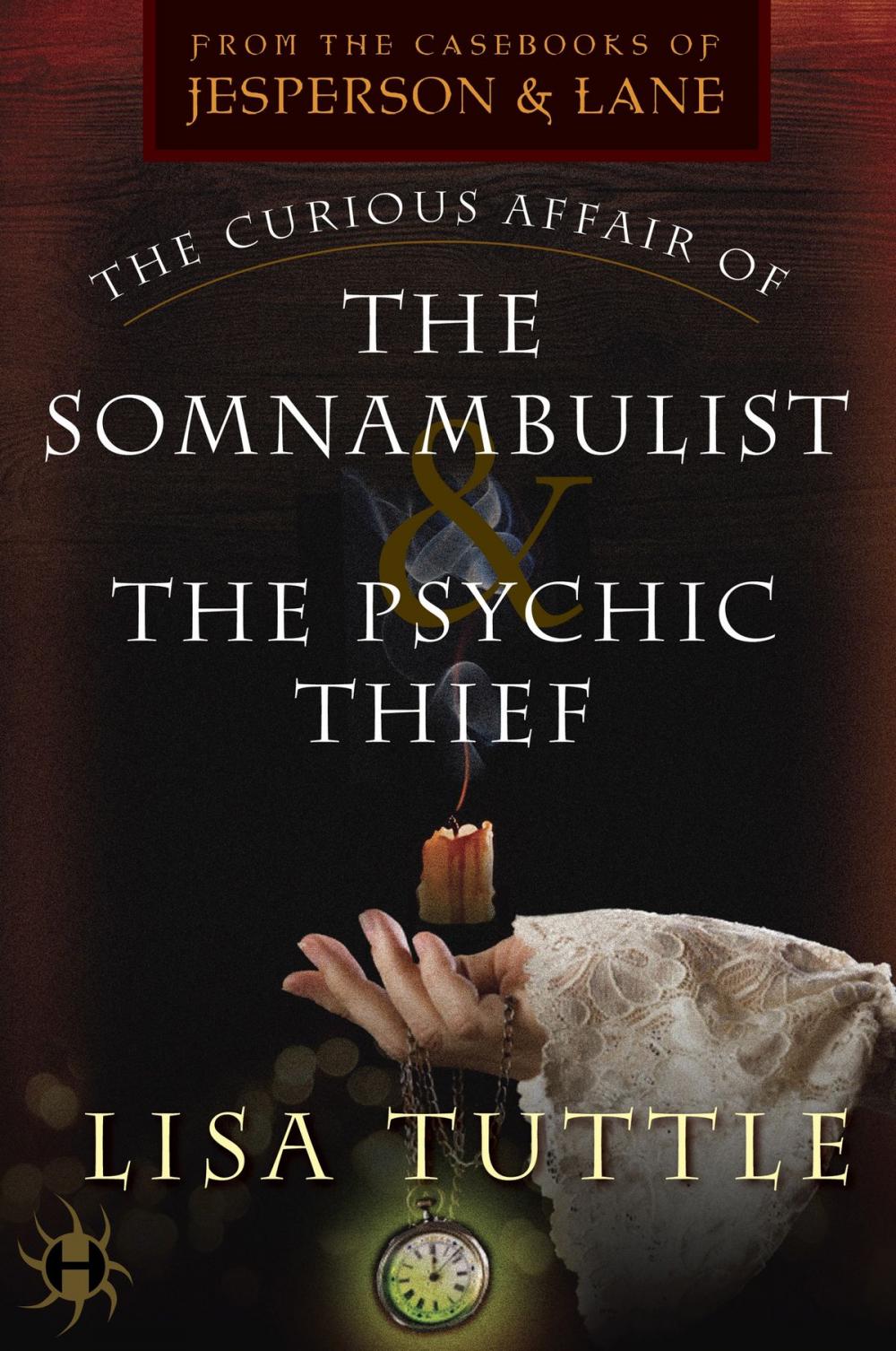 Big bigCover of The Curious Affair of the Somnambulist & the Psychic Thief