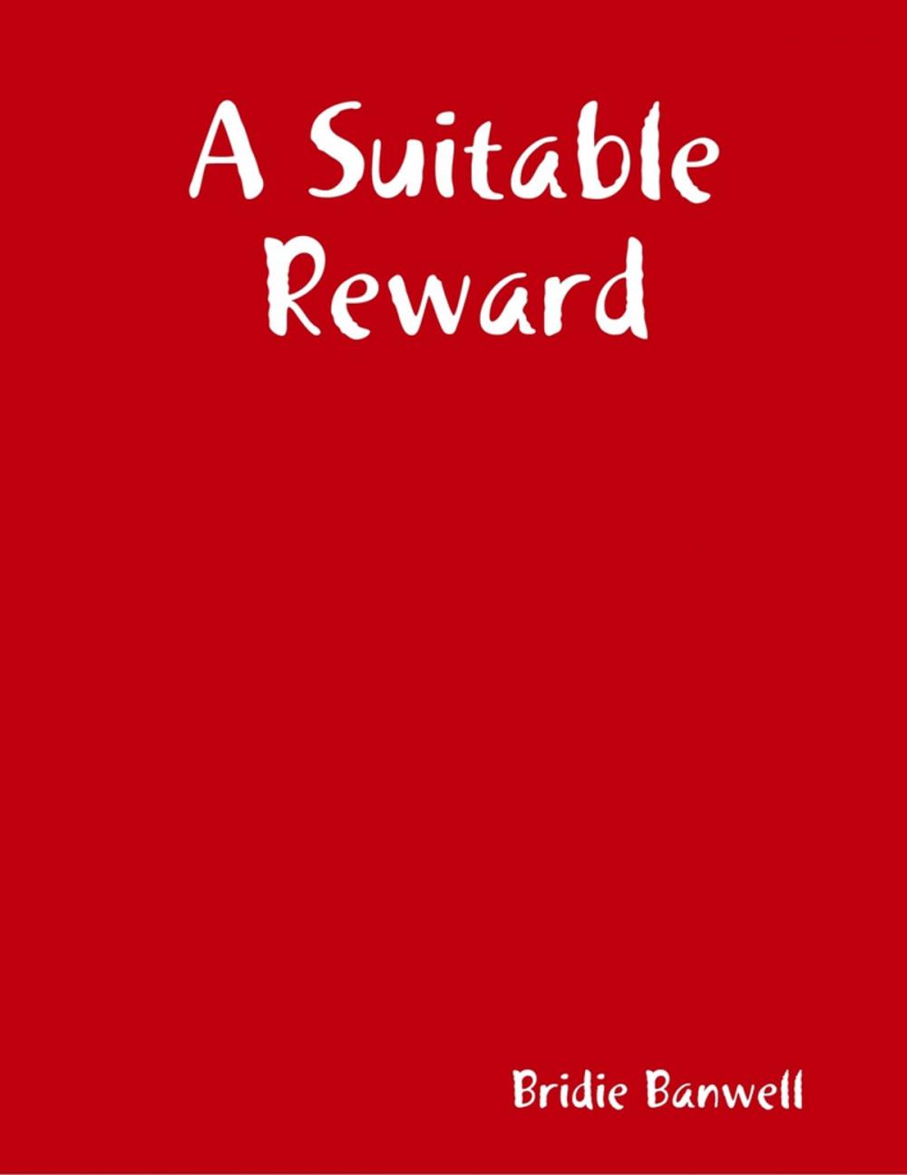 Big bigCover of A Suitable Reward