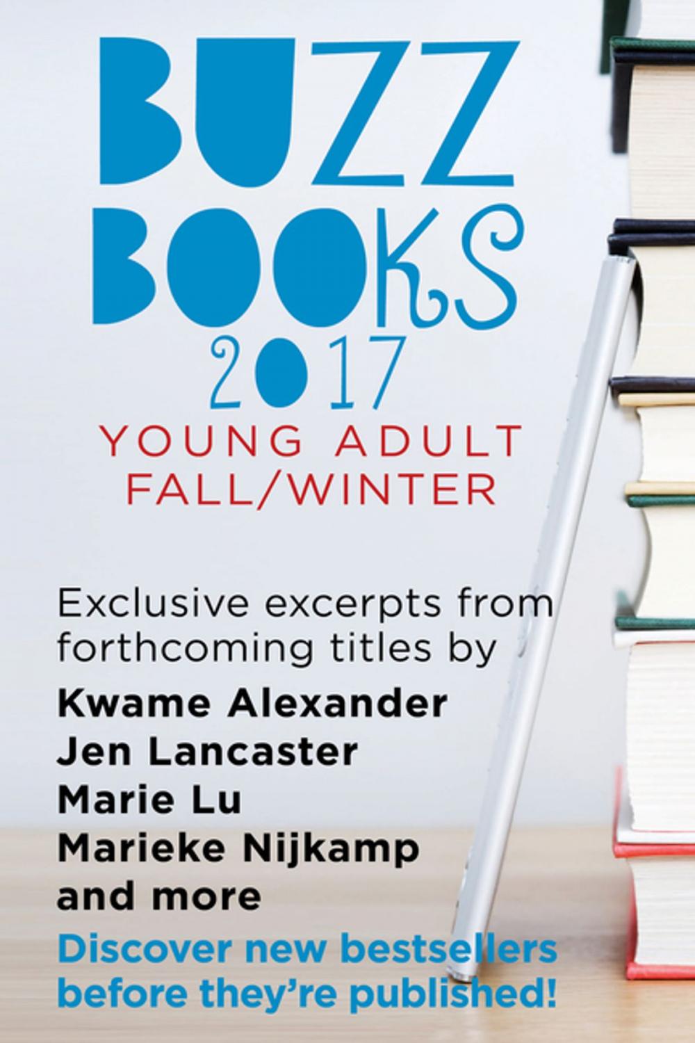 Big bigCover of Buzz Books 2017: Young Adult Fall/Winter