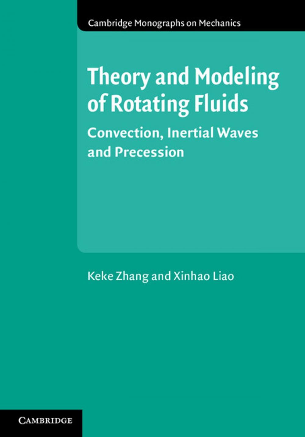 Big bigCover of Theory and Modeling of Rotating Fluids
