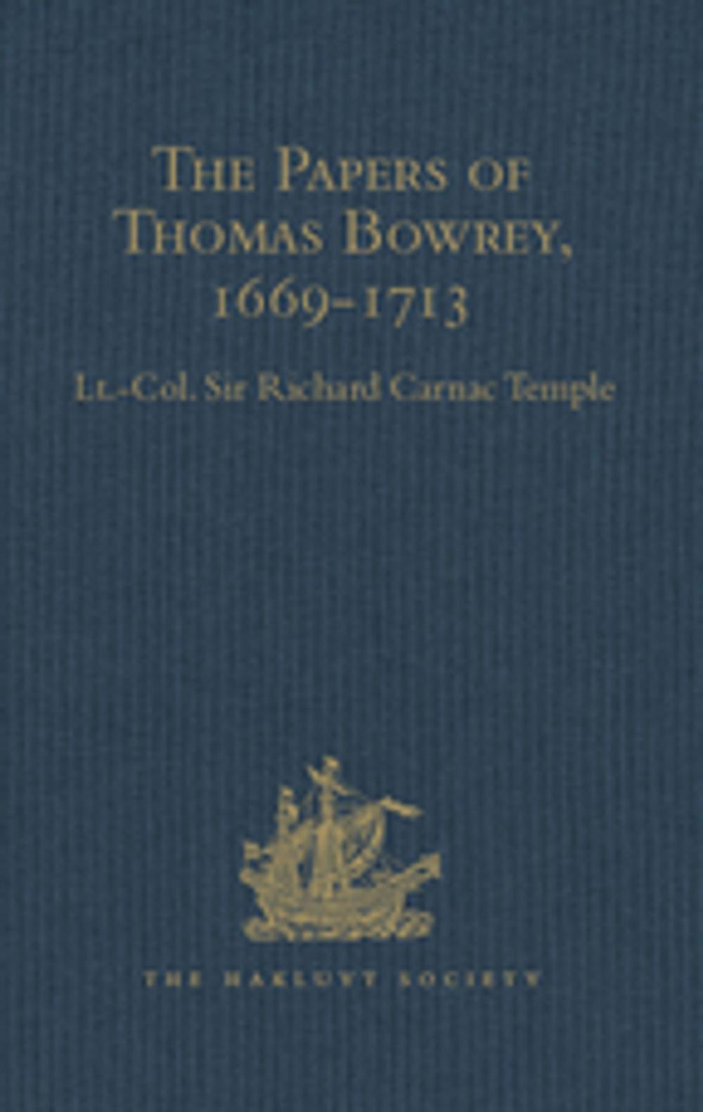 Big bigCover of The Papers of Thomas Bowrey, 1669-1713