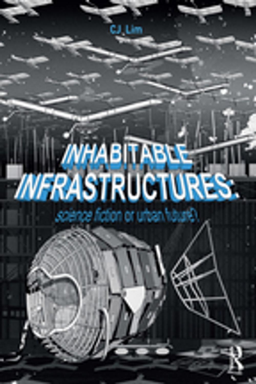 Big bigCover of Inhabitable Infrastructures