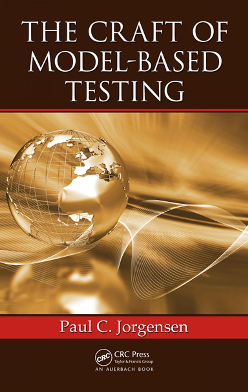 Big bigCover of The Craft of Model-Based Testing